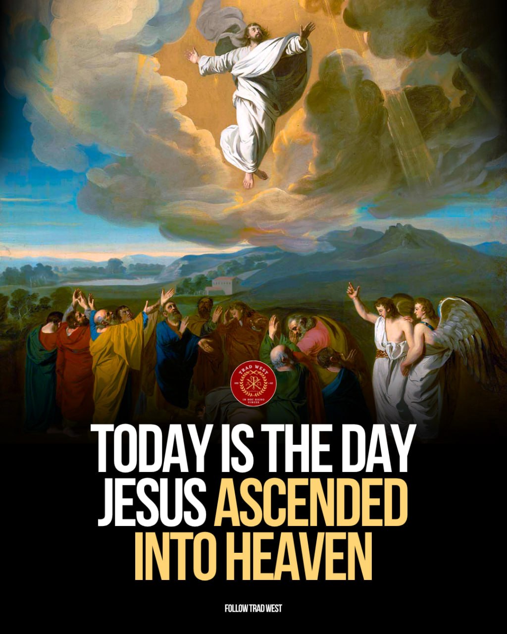 Today is Ascension Day, the day Jesus Christ ascended into Heaven, 40 days after the Resurrection.
