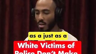 White Victims of Police Don't Make the News (Guy Breaks it Down on Rogan)