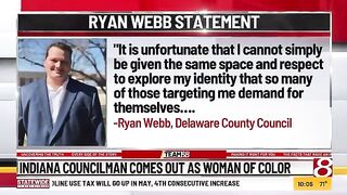 Ryan Webb, a white councilman in Indiana, now identifies as a woman of color