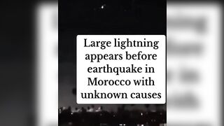 DEW? Strange Lights Caught on Film Moments before Deadly Earthquake in Morocco