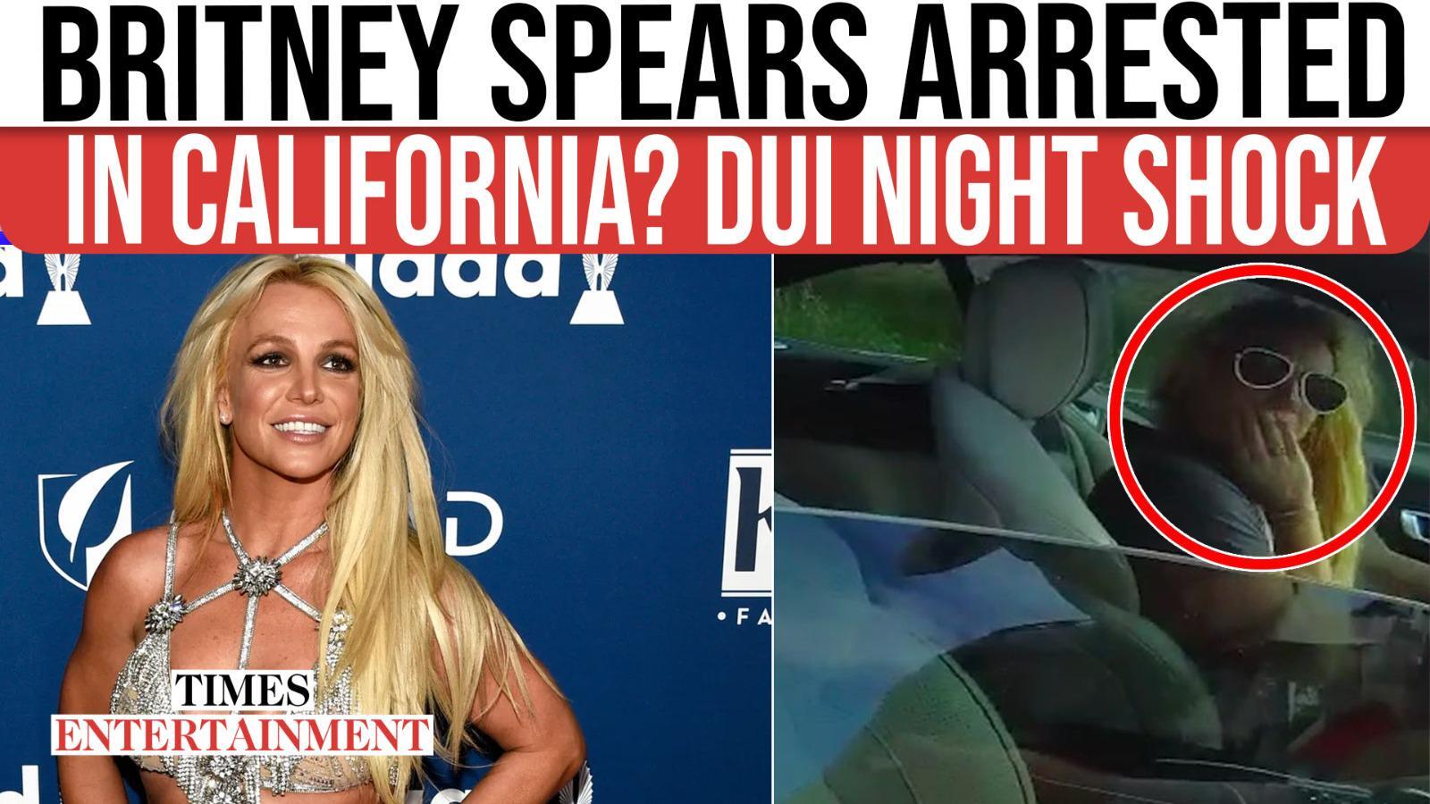 BRITNEY SPEARS ARRESTED FOR DUI — POP ICON TAKEN INTO CUSTODY IN CALIFORNIA