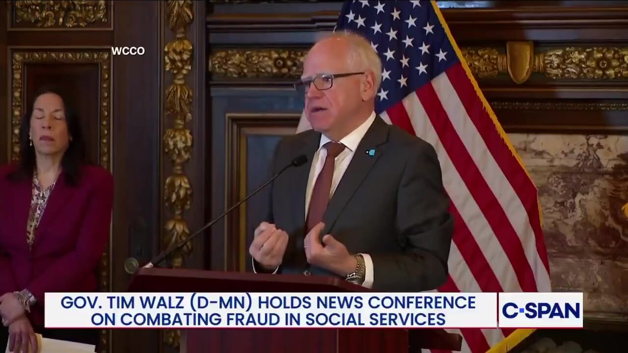 Tim Walz “You’re hearing about fraud in Minnesota because we’re prosecuting people "