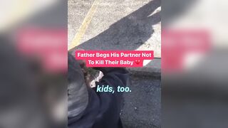 Dad Cries outside of Planned Parenthood begging his Girl not to Kill their Baby