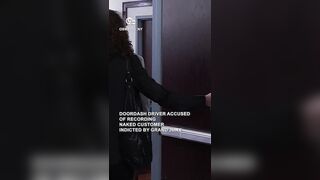 DoorDash driver accused of recording naked customer indicted by grand jury