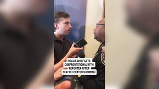 DEI Seattle Police Chief Shon Barnes appeared to want to fight a journalist