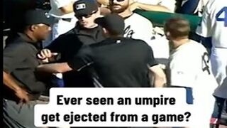 Ever Seen an Ump Get Ejected From a Game Before?