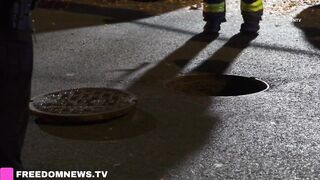 BREAKING: New report of Sewer / Manhole people.
