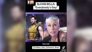 Sloan Bella says Everyone in Hollywood is Gay.... All will be Exposed.