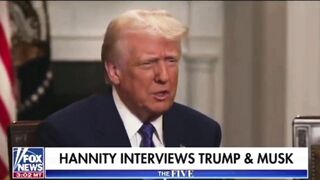 Hannity Interviews Trump and Musk in Great Interview of 2 Most Powerful People in the World