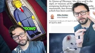 What do Trump, April 12th, Dire Wolves, Elon, Game of Thrones all have in Common? This Dude Tries to Break it down