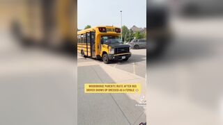 FULL with Text: : Bus Driver shows up Dressed like a Woman to Pick up your Child