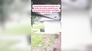 Feel good video of the day: Burglar gets set on fire, burns alive